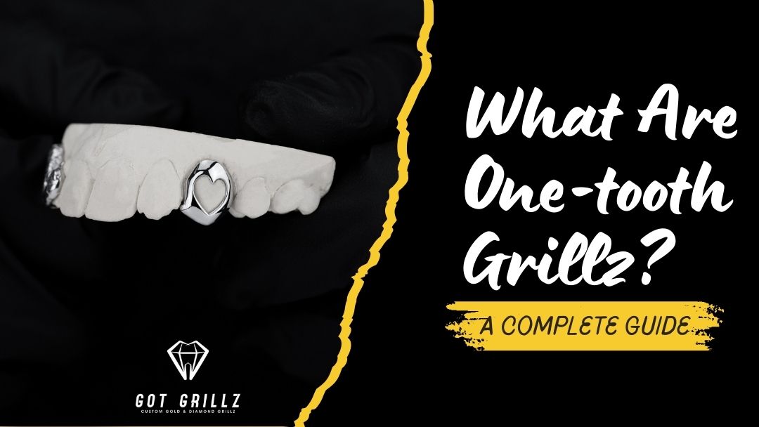 What Are One-tooth Grillz? A Complete Guide